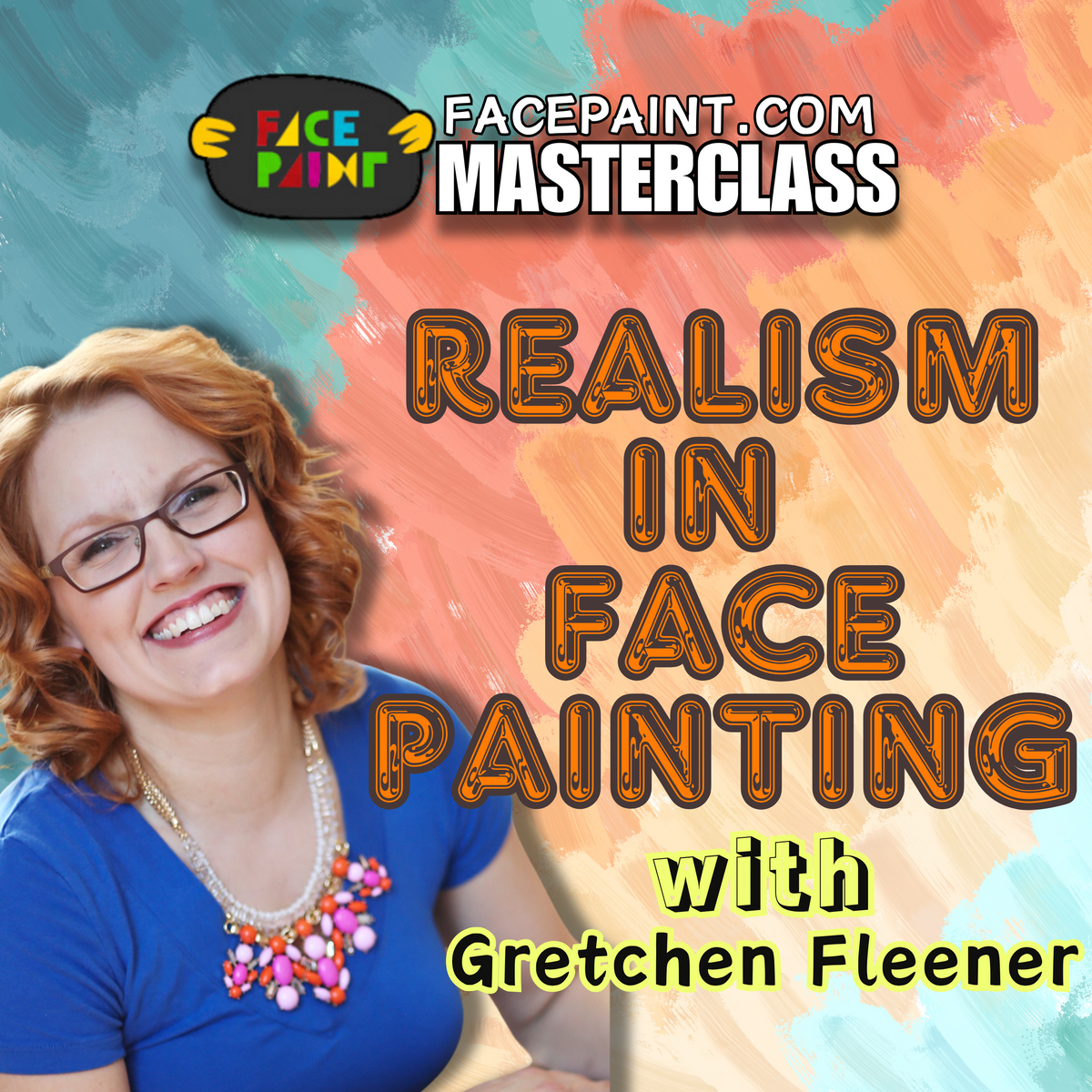 Gretchen Fleener (Realism in Face Painting) Masterclass